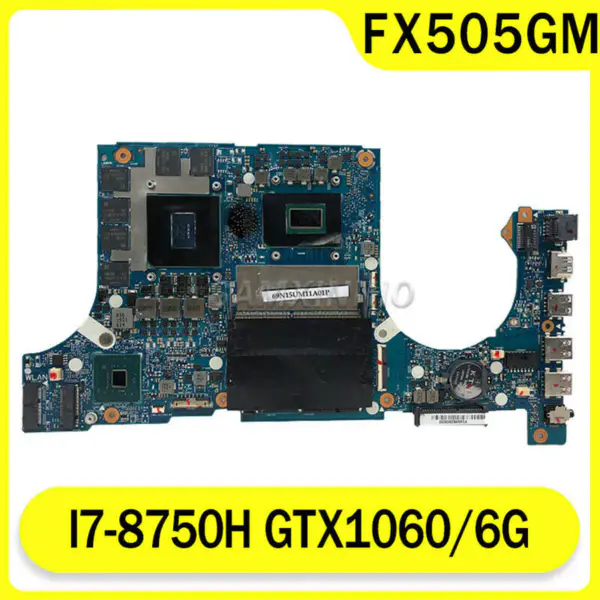 Placa de bază Asus FX505GM FX505GD GTX1060 ATX
